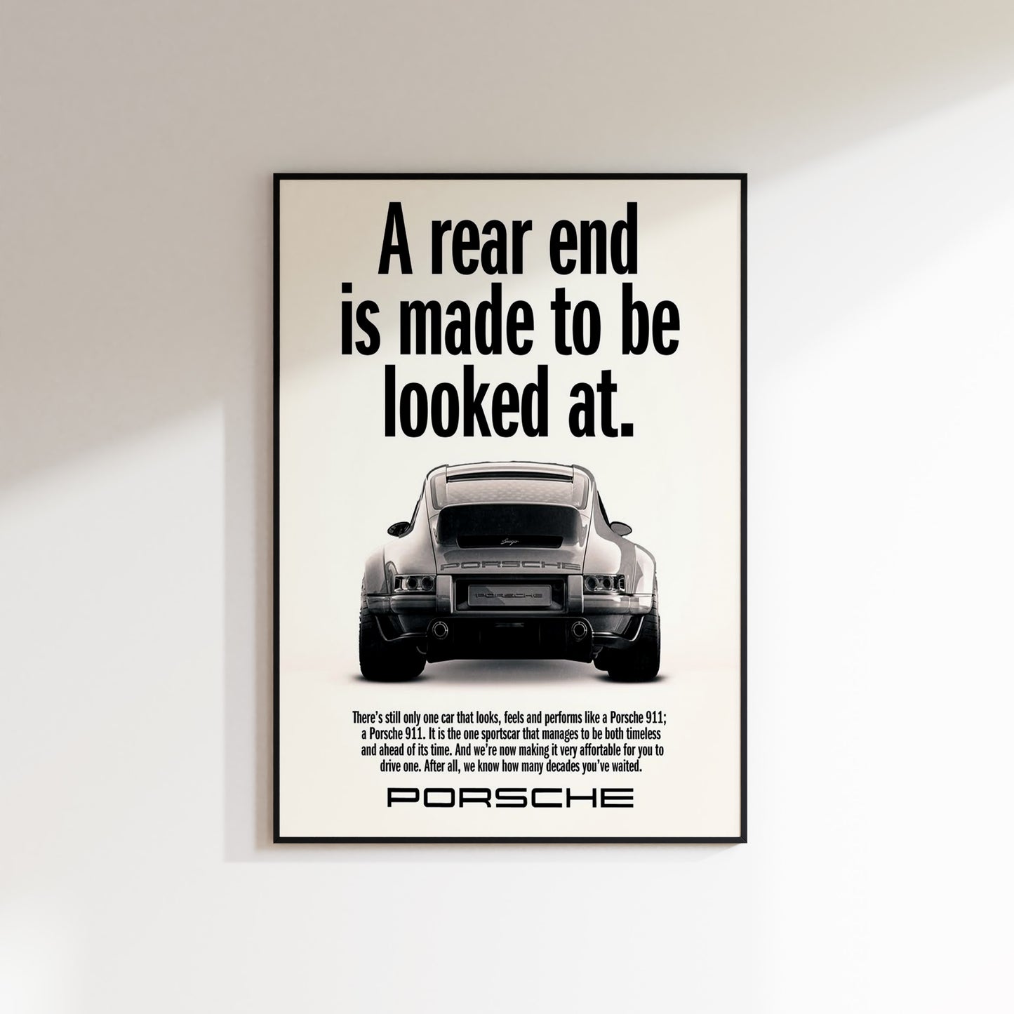 Porsche 911 ' A rear end is made to be looked at' Classic Advert Poster