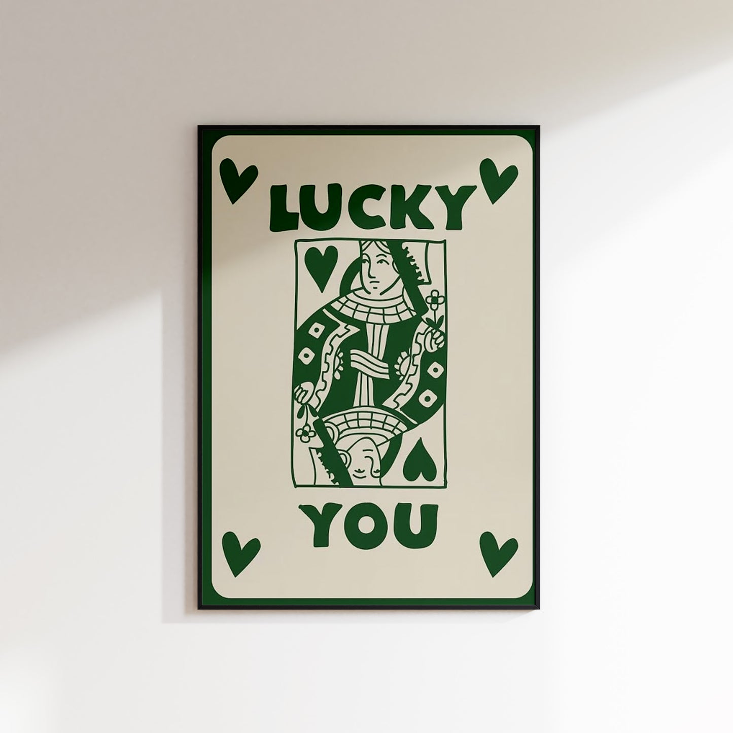 Lucky You Queen of Hearts Print