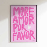 Pink More Amor Please