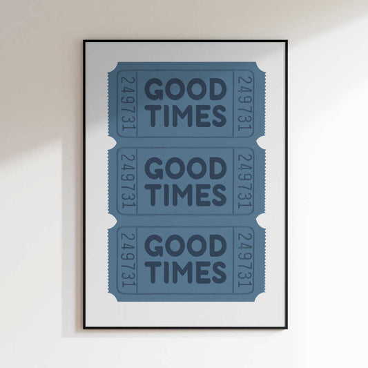 Good Times Tickets