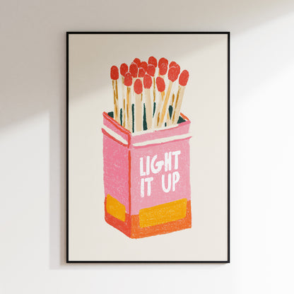 Light it Up , Match Stick