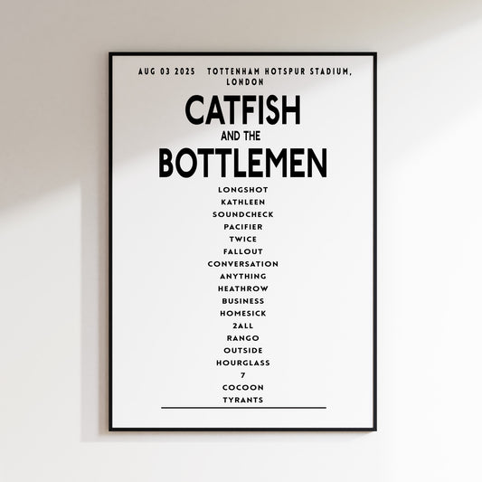 Catfish and the Bottlemen Setlist,  August 3rd 2025, Tottenham Hotspur Stadium, London