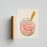 Don't Go Bacon My Heart