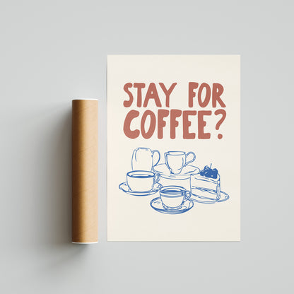 Stay For Coffee?