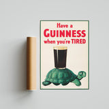 Vintage Have A Guinness When Your Tired