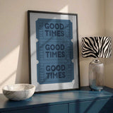 Good Times Tickets