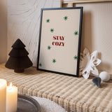 Stay Cozy Message