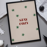 Stay Cozy Message
