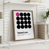 Tainted Love Grid