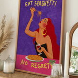 Eat spaghetti no regretti