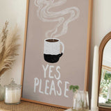 Hot Coffee Yes Please