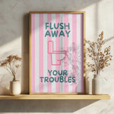 Flush Away Your Troubles